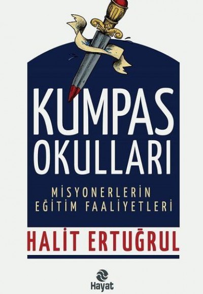 Kumpas Okulları - Misyonerlerin Eğitim Faaliyetleri Kumpas Okulları - Misyonerlerin Eğitim Faaliyetleri
