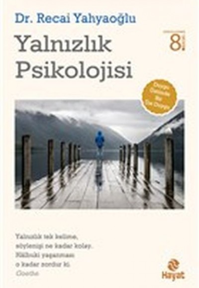 Yalnızlık Psikolojisi Yalnızlık Psikolojisi