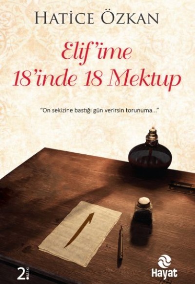 Elif'ime 18'inde 18 Mektup Elif'ime 18'inde 18 Mektup