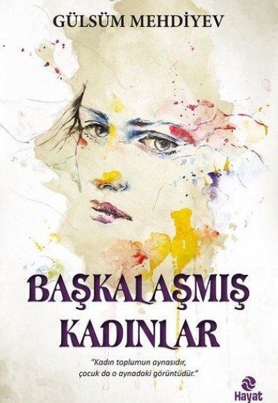 Başkalaşmış Kadınlar