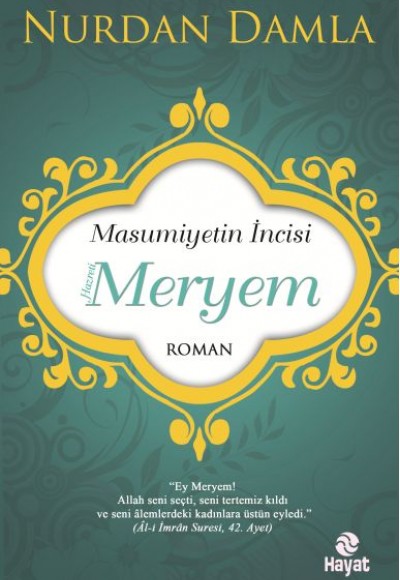 Masumiyetin İncisi Hazreti Meryem Masumiyetin İncisi Hazreti Meryem