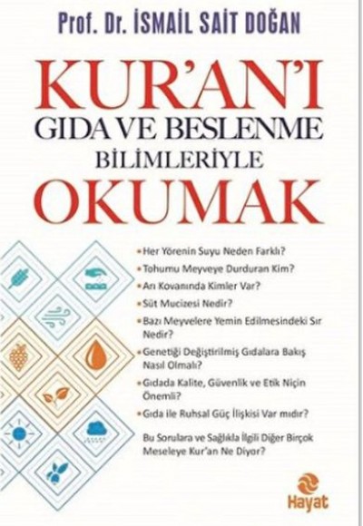 Kur’an’ı Gıda ve Beslenme Bilimleriye Okumak Kur’an’ı Gıda ve Beslenme Bilimleriye Okumak