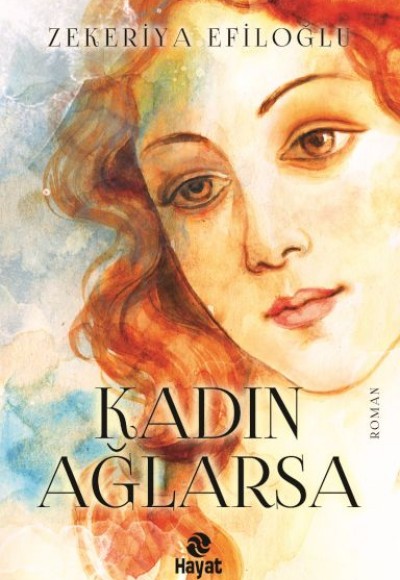 Kadın Ağlarsa Kadın Ağlarsa