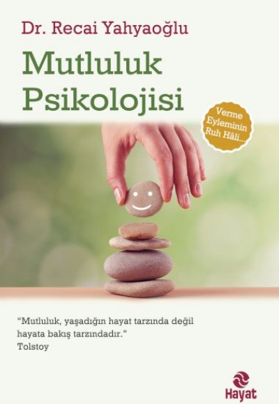Mutluluk Psikolojisi Mutluluk Psikolojisi