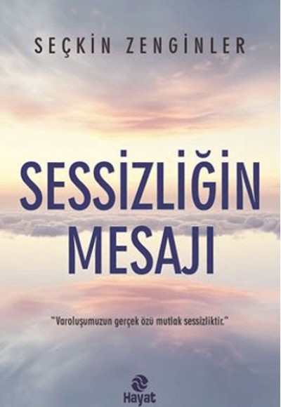 Sessizliğin Mesajı Sessizliğin Mesajı