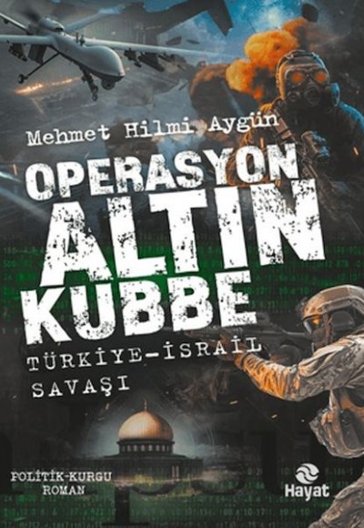 Operasyon Altın Kubbe Operasyon Altın Kubbe