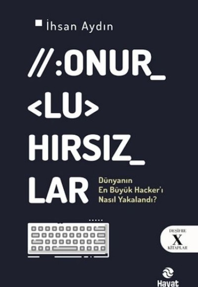 Onurlu Hırsızlar Onurlu Hırsızlar