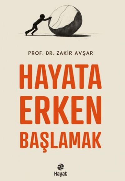 Hayata Erken Başlamak Hayata Erken Başlamak