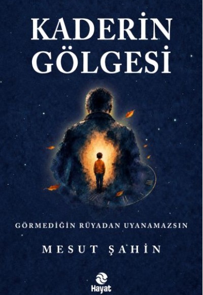 Kaderin Gölgesi Kaderin Gölgesi