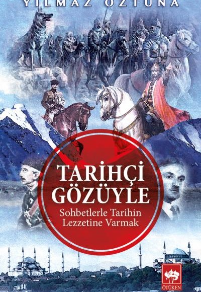 Tarihçi Gözüyle Tarihçi Gözüyle