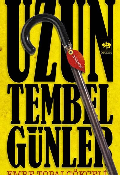 Uzun Tembel Günler Uzun Tembel Günler