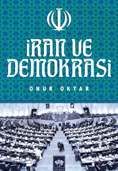 İran ve Demokrasi İran ve Demokrasi