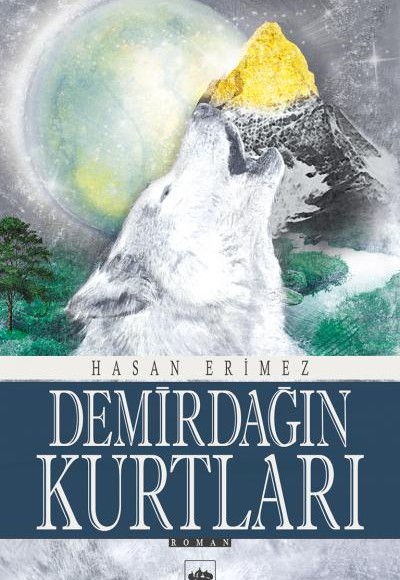Demirdağın Kurtları Demirdağın Kurtları