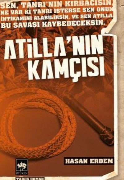Atilla'nın Kamçısı Atilla'nın Kamçısı