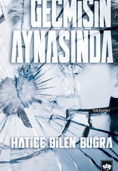 Geçmişin Aynasında Geçmişin Aynasında