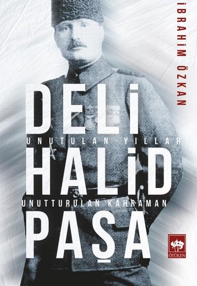 Deli Halid Paşa Deli Halid Paşa