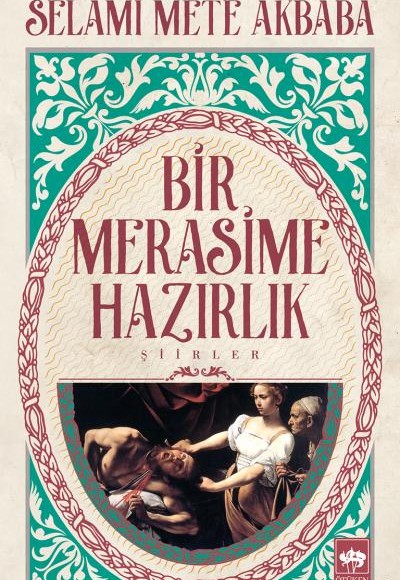 Bir Merasime Hazırlık Bir Merasime Hazırlık