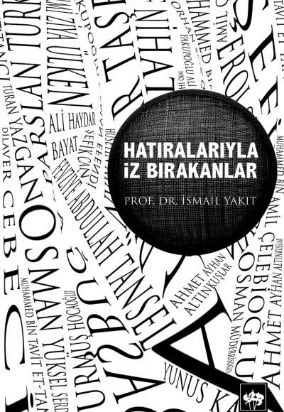 Hatıralarıyla İz Bırakanlar Hatıralarıyla İz Bırakanlar