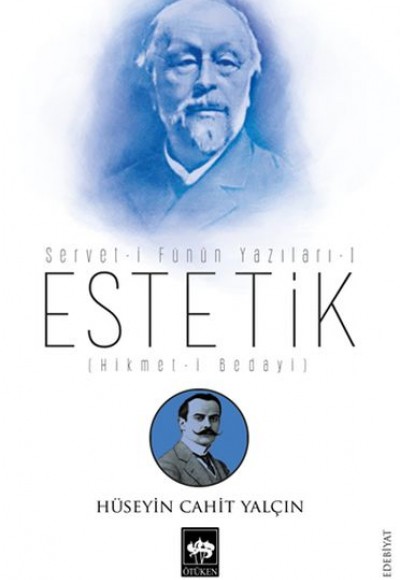 Estetik - Servet-i Fünun Yazıları 1 Estetik - Servet-i Fünun Yazıları 1