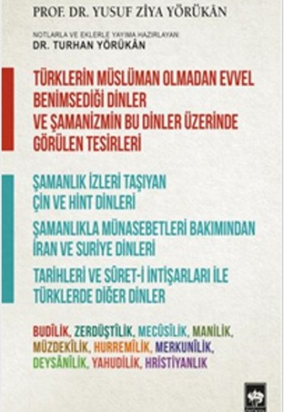 Türklerin Müslüman Olmadan Evvel Benimsediği Dinler Türklerin Müslüman Olmadan Evvel Benimsediği Dinler