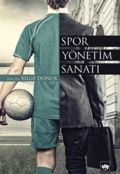 Spor Yönetim Sanatı Spor Yönetim Sanatı