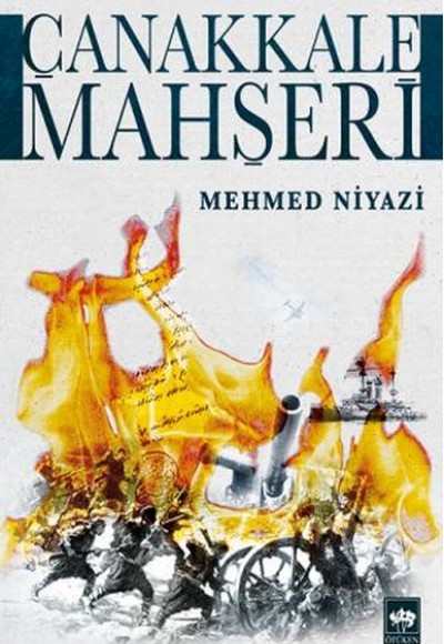 Çanakkale Mahşeri Çanakkale Mahşeri