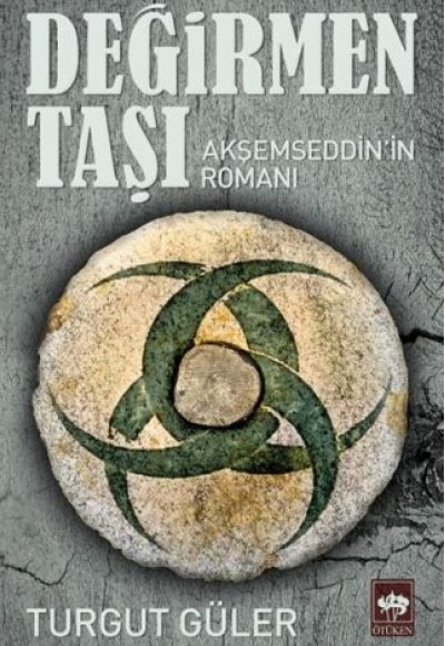 Değirmen Taşı Değirmen Taşı