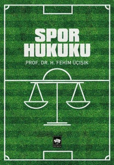 Spor Hukuku Spor Hukuku