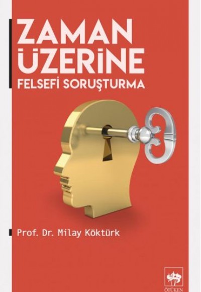 Zaman Üzerine - Felsefi Soruşturma Zaman Üzerine - Felsefi Soruşturma