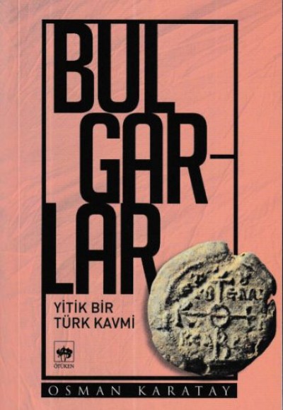 Bulgarlar Yitik Bir Türk Kavmi Bulgarlar Yitik Bir Türk Kavmi