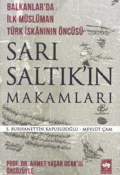 Sarı Saltık'ın Makamları Sarı Saltık'ın Makamları