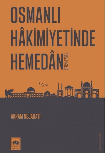 Osmanlı Hakimiyetinde Hemedan Osmanlı Hakimiyetinde Hemedan