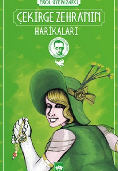 Çekirge Zehra’nın Harikaları Çekirge Zehra’nın Harikaları