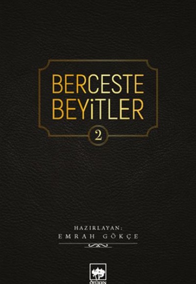 Berceste Beyitler 2 Berceste Beyitler 2