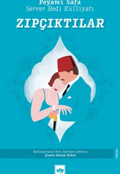 Zıpçıktılar - Server Bedi Külliyatı Zıpçıktılar - Server Bedi Külliyatı