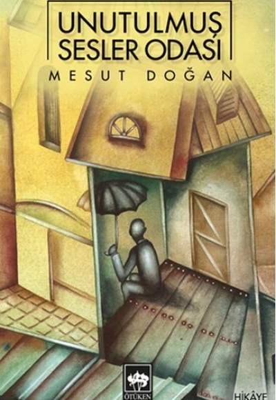 Unutulmuş Sesler Odası Unutulmuş Sesler Odası