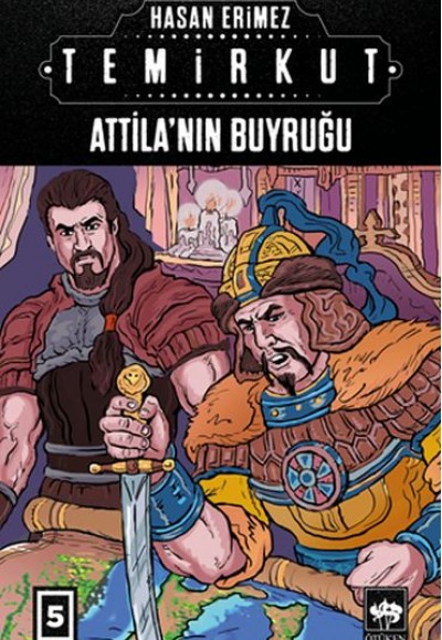 Temirkut 5 - Atilla'nın Buyruğu Temirkut 5 - Atilla'nın Buyruğu