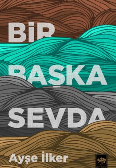 Bir Başka Sevda Bir Başka Sevda