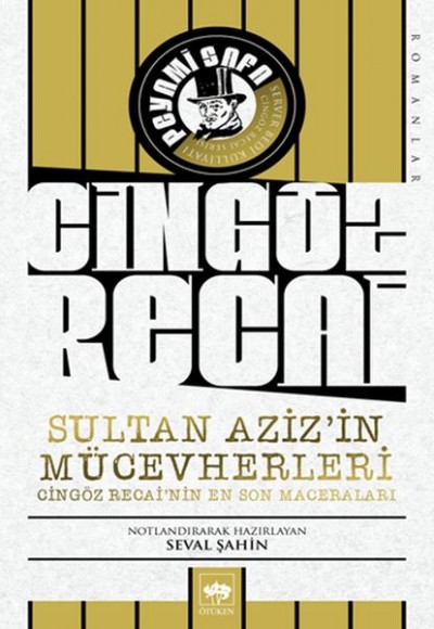 Sultan Aziz’in Mücevherleri - Cingöz Recai’nin En Son Maceraları Sultan Aziz’in Mücevherleri - Cingöz Recai’nin En Son Maceraları