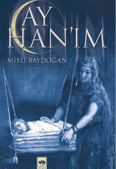 Ay Han’ım Ay Han’ım