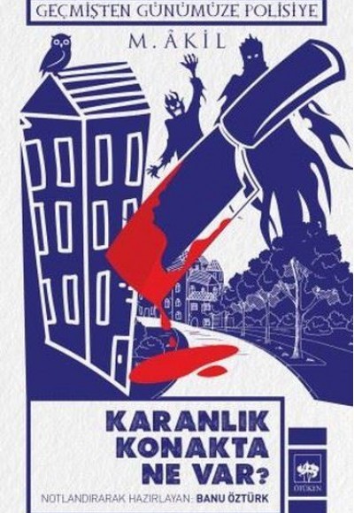 Karanlık Konakta Ne Var? Karanlık Konakta Ne Var?
