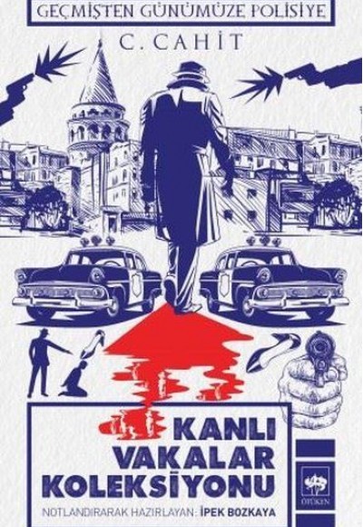 Kanlı Vakalar Koleksiyonu Kanlı Vakalar Koleksiyonu