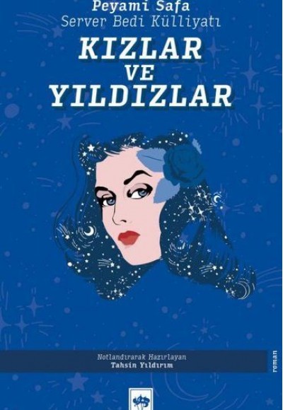 Kızlar ve Yıldızlar - Server Bedi Külliyatı Kızlar ve Yıldızlar - Server Bedi Külliyatı