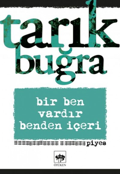Bir Ben Vardır Benden İçeri Bir Ben Vardır Benden İçeri