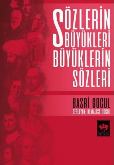 Sözlerin Büyükleri Büyüklerin Sözleri Sözlerin Büyükleri Büyüklerin Sözleri