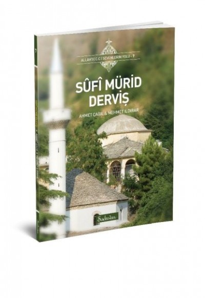 Sûfî Mürid Derviş Sûfî Mürid Derviş