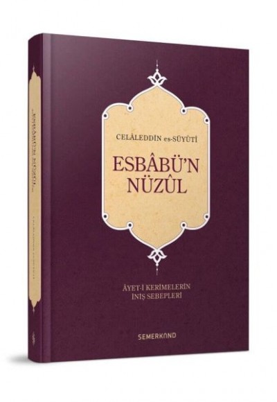 Esbabü’n Nüzul (Ciltli) Esbabü’n Nüzul (Ciltli)