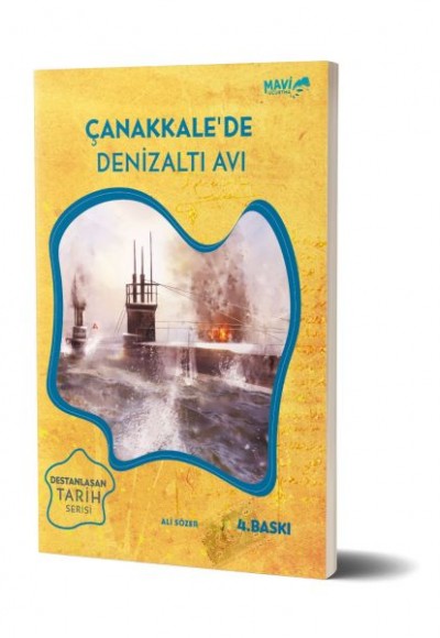 Çanakkale'de Denizaltı Avı / Destanlaşan Tarih Serisi 1 Çanakkale'de Denizaltı Avı / Destanlaşan Tarih Serisi 1