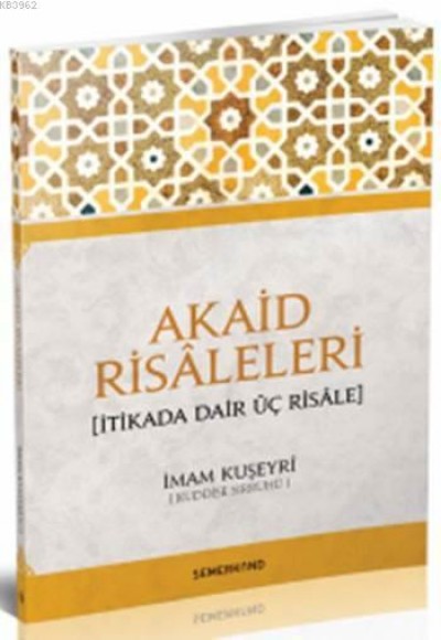 Akaid Risaleleri (Cep Boy) İtikada Dair Üç Risale Akaid Risaleleri (Cep Boy) İtikada Dair Üç Risale