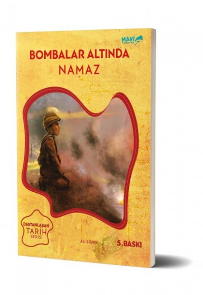 Bombalar Altında Namaz Bombalar Altında Namaz